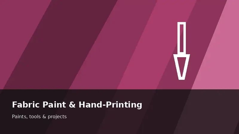 Fabric Paint & Hand-Printing — Practical Textile