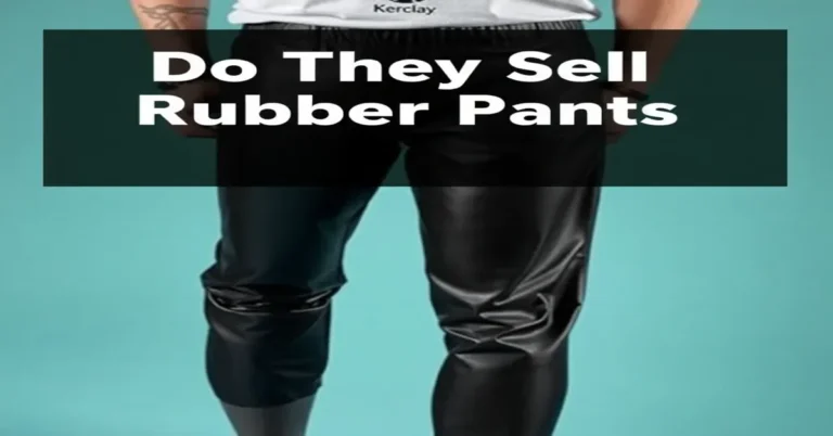 Do They Sell Rubber Pants For Adults