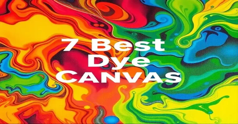 The 7 Best Dye Canvas of 2026