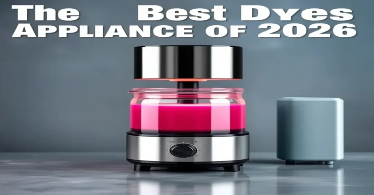 The 7 Best Dyes Appliance of 2026