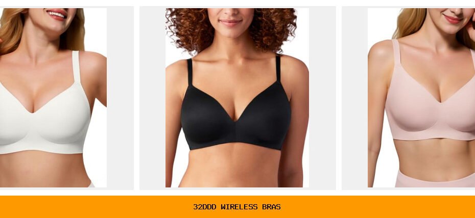 32ddd wireless bras