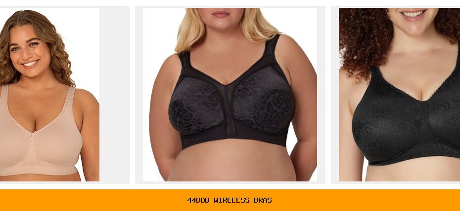 44ddd wireless bras