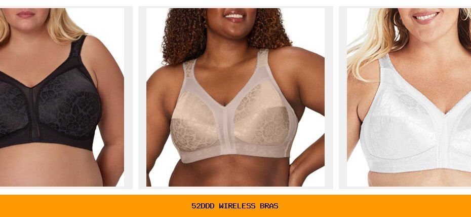 52ddd wireless bras