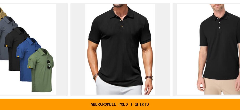 abercrombie polo t shirts