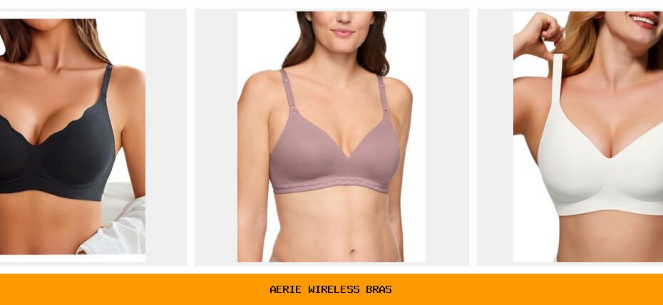 aerie wireless bras