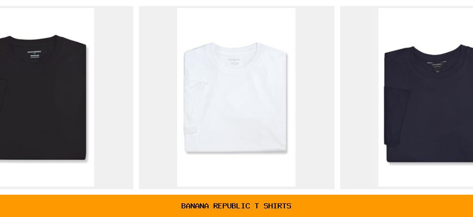 banana republic t shirts