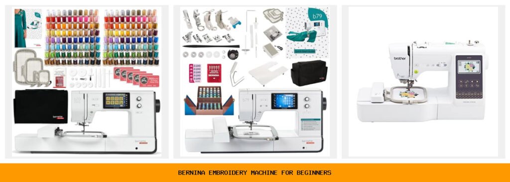 bernina embroidery machine for beginners