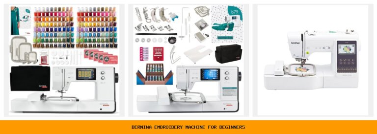 bernina embroidery machine for beginners