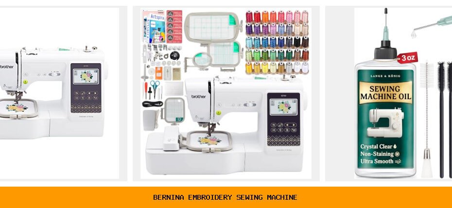 bernina embroidery sewing machine