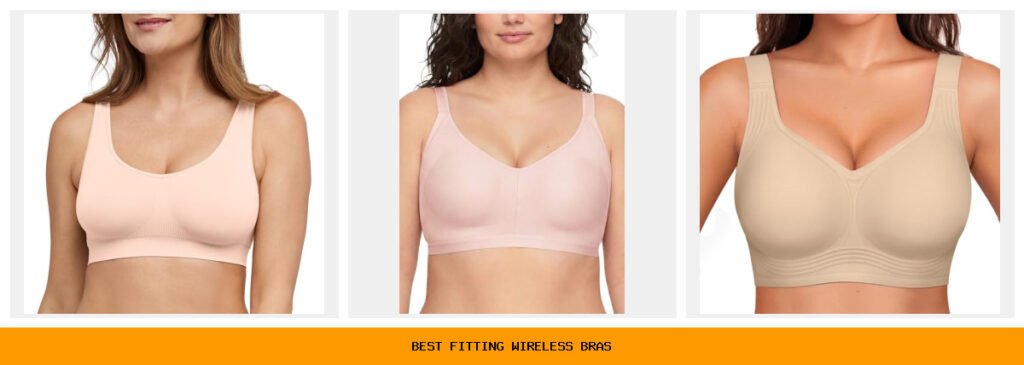 best fitting wireless bras