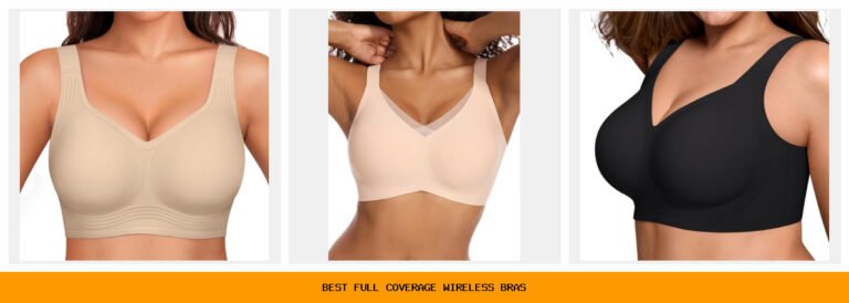 best full coverage wireless bras