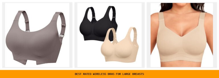 best rated wireless bras for large breasts