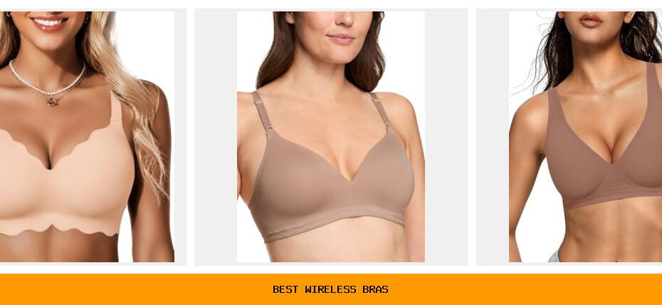 best wireless bras