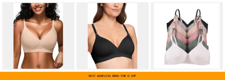 best wireless bras for d cup