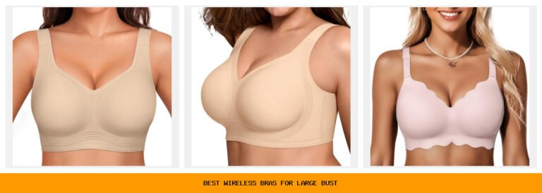 best wireless bras for large bust