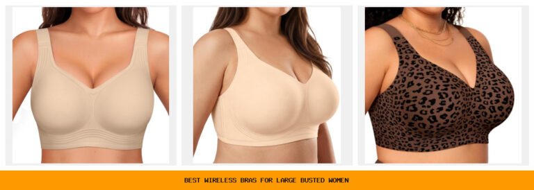best wireless bras for large busted women
