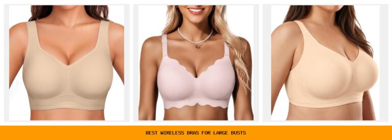 best wireless bras for large busts