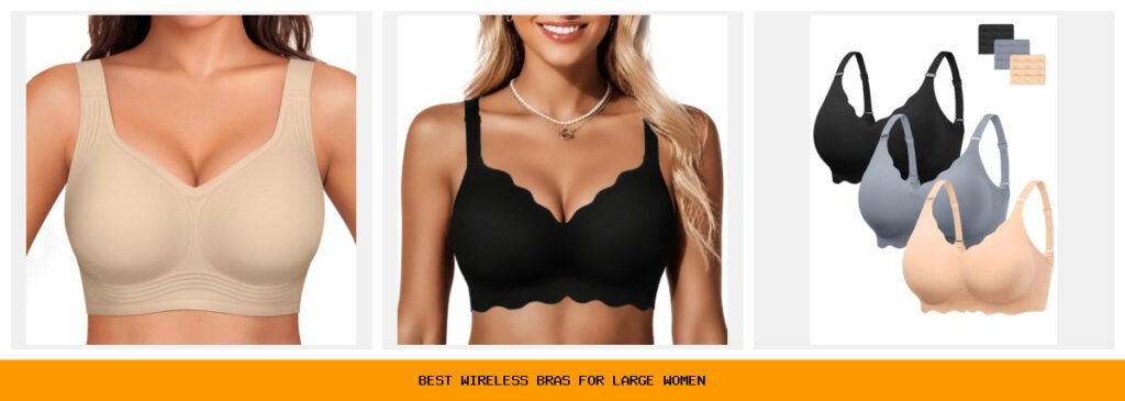 best wireless bras for large women