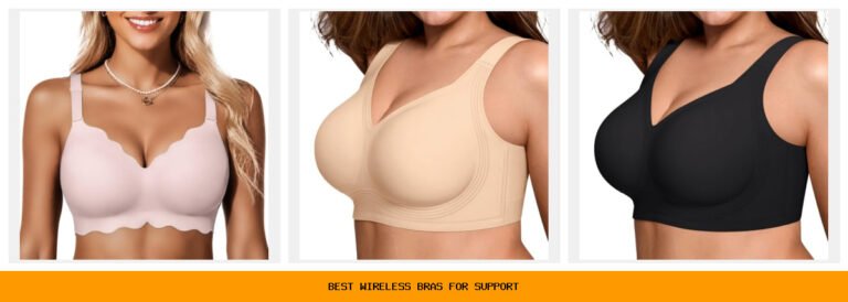 best wireless bras for support
