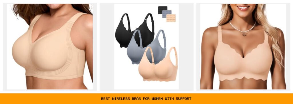 best wireless bras for women with support