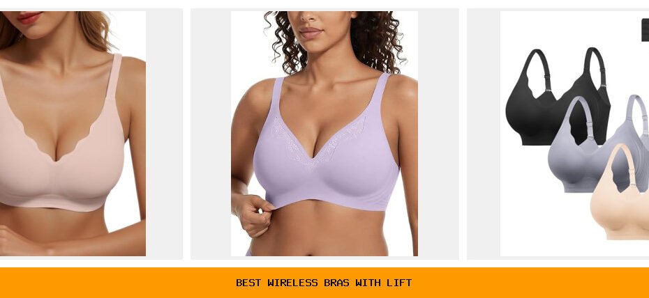 best wireless bras with lift