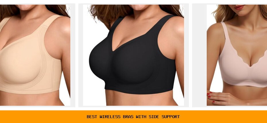 best wireless bras with side support