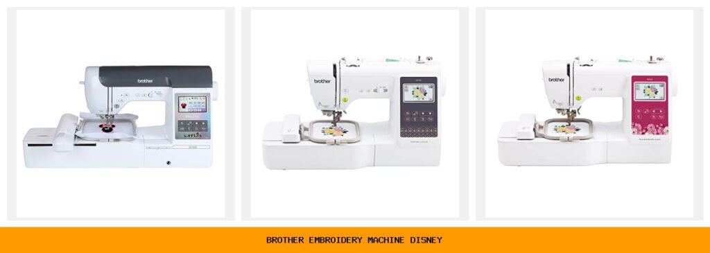 brother embroidery machine disney