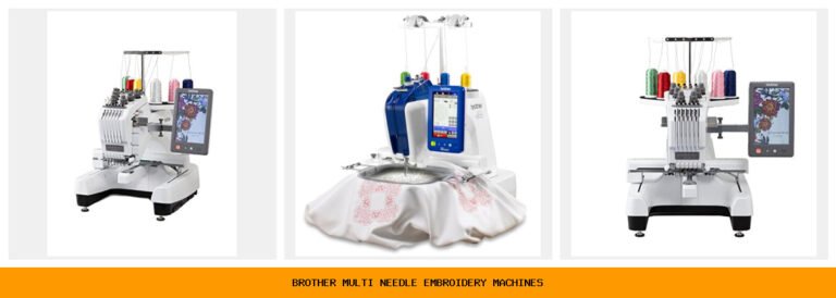 brother multi needle embroidery machines