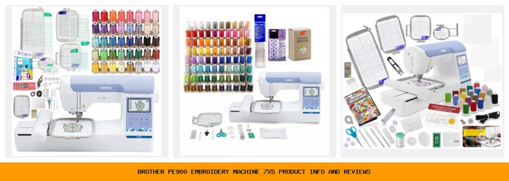 brother pe900 embroidery machine 7x5 product info and reviews