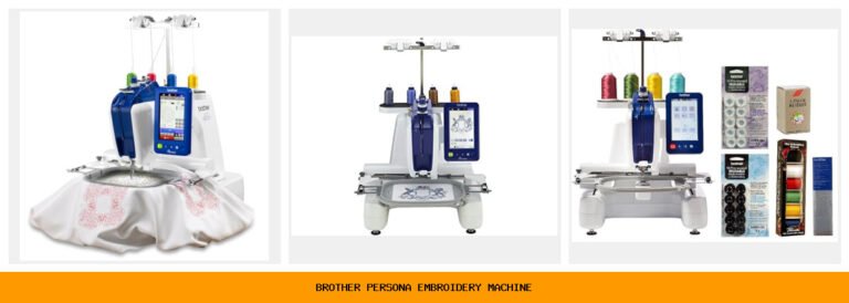 brother persona embroidery machine