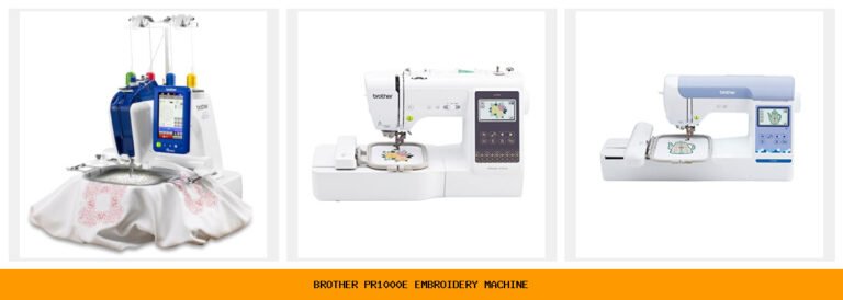 brother pr1000e embroidery machine