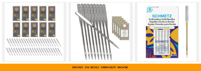 brother ten needle embroidery machine