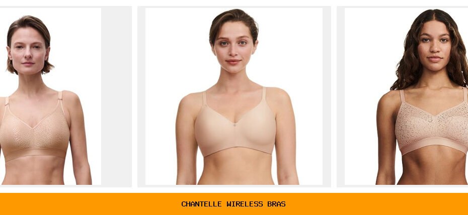 chantelle wireless bras