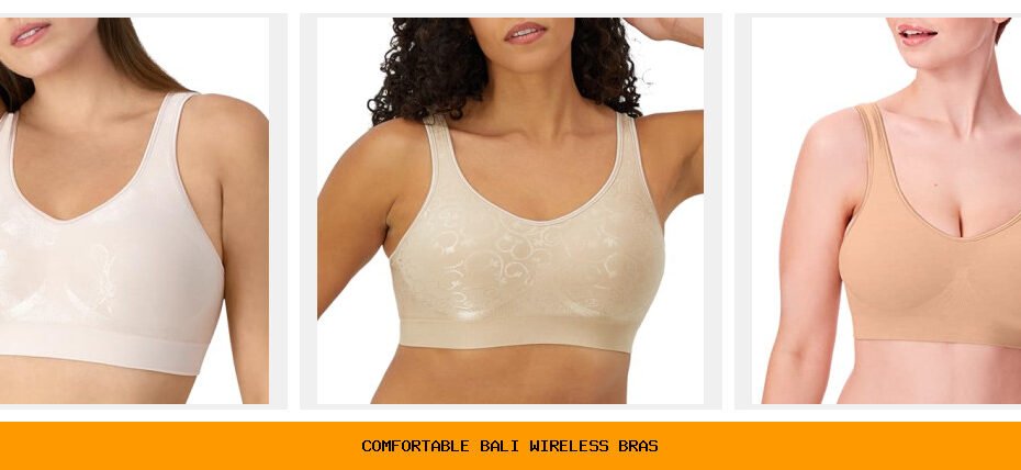 comfortable bali wireless bras