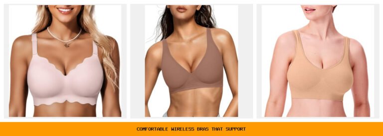 comfortable wireless bras that support