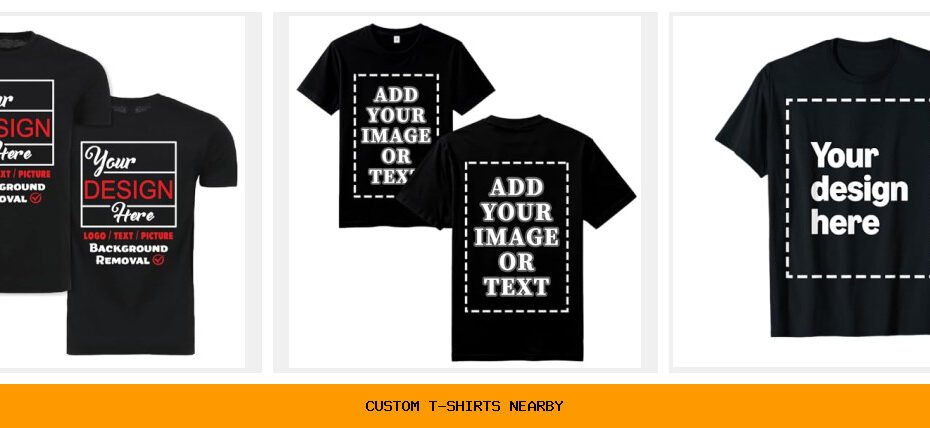 custom t-shirts nearby