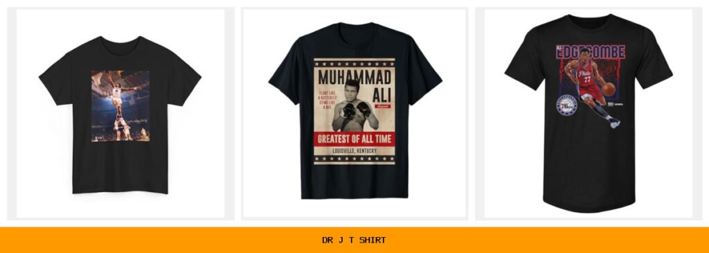 dr j t shirt