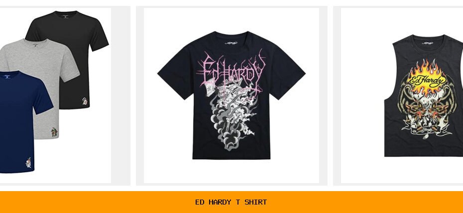ed hardy t shirt