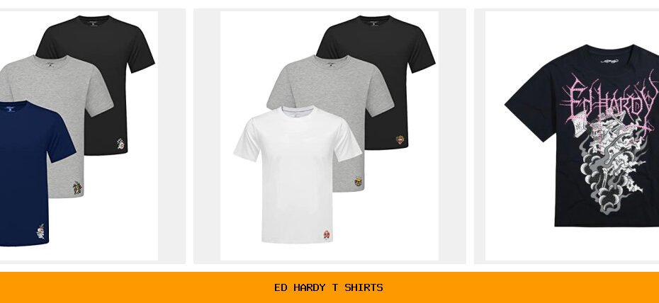 ed hardy t shirts