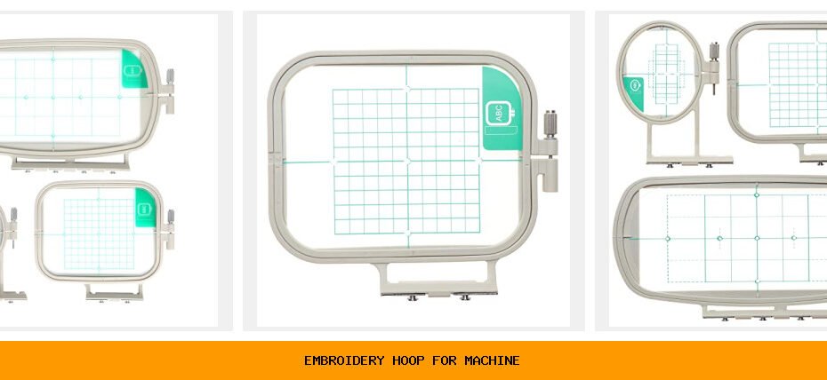 embroidery hoop for machine