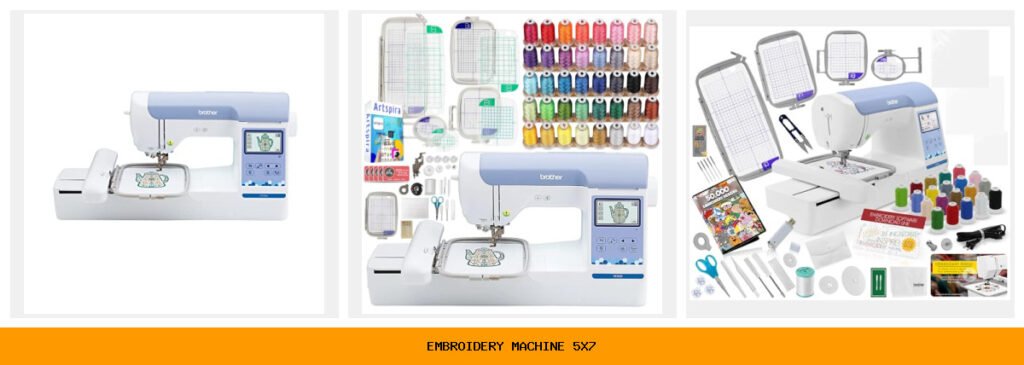embroidery machine 5x7