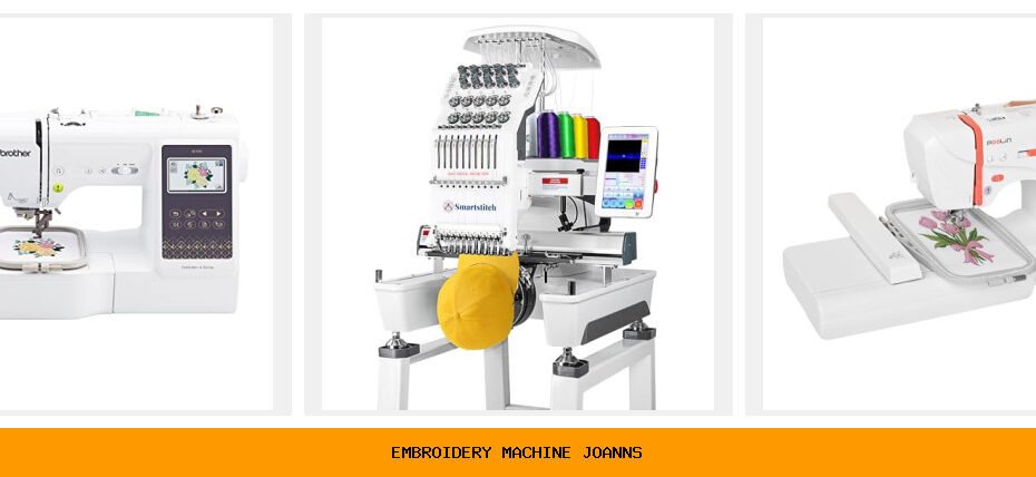 embroidery machine joanns