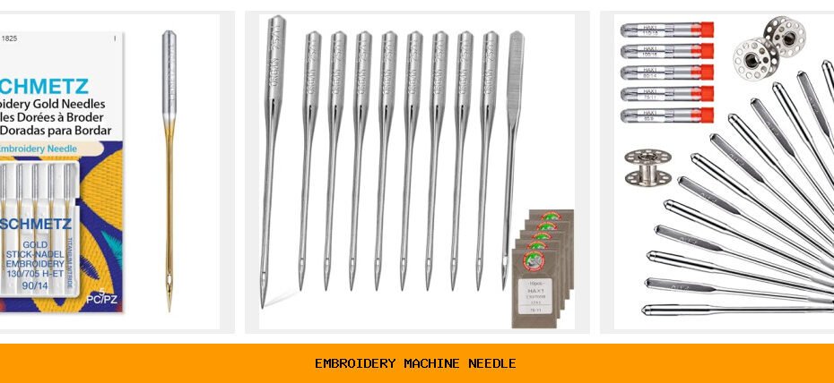 embroidery machine needle