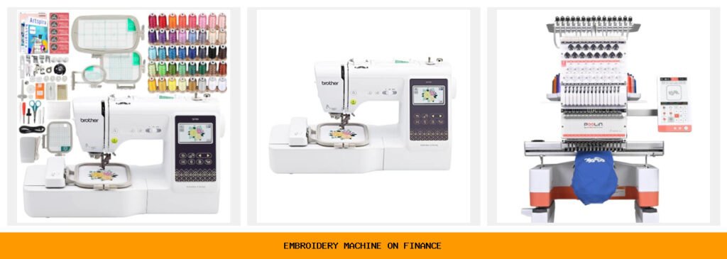 embroidery machine on finance