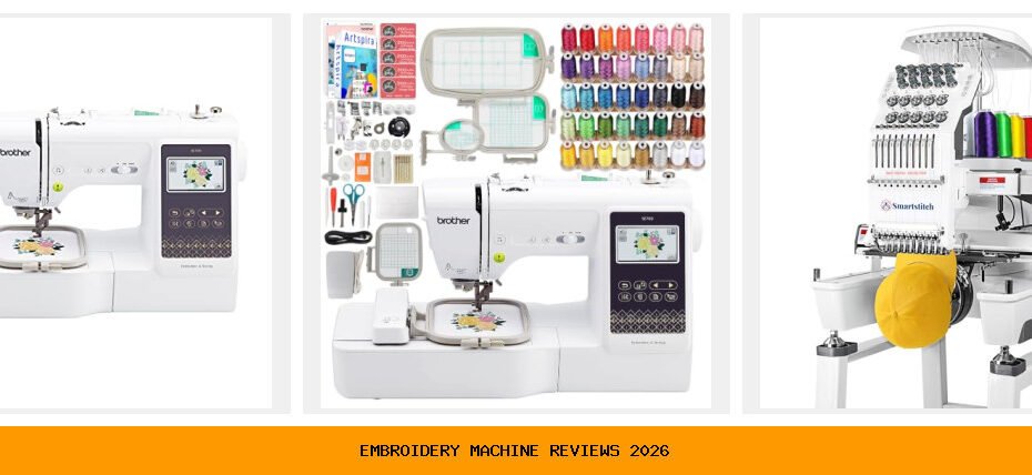 embroidery machine reviews 2026