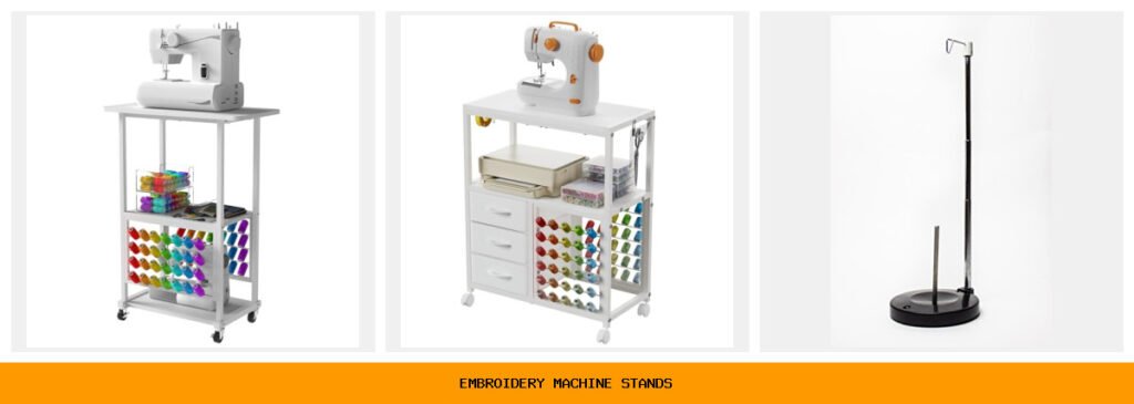 embroidery machine stands