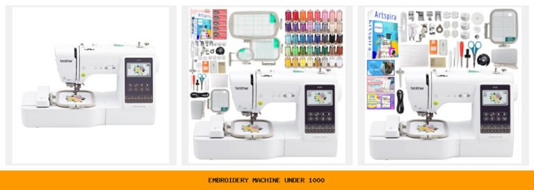 embroidery machine under $1000