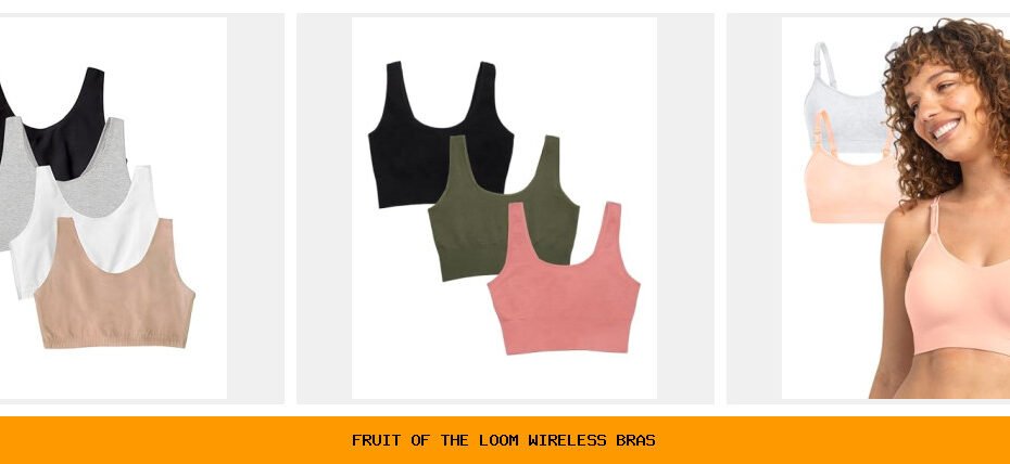 fruit of the loom wireless bras