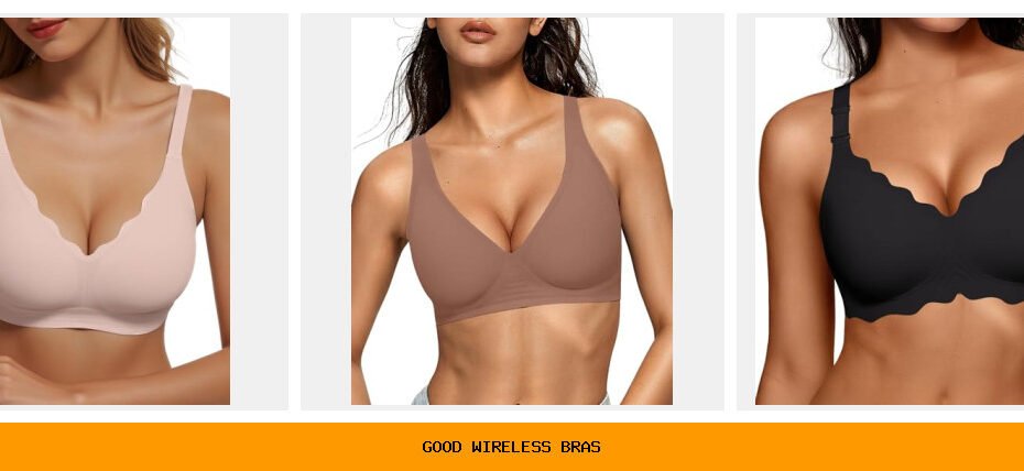 good wireless bras