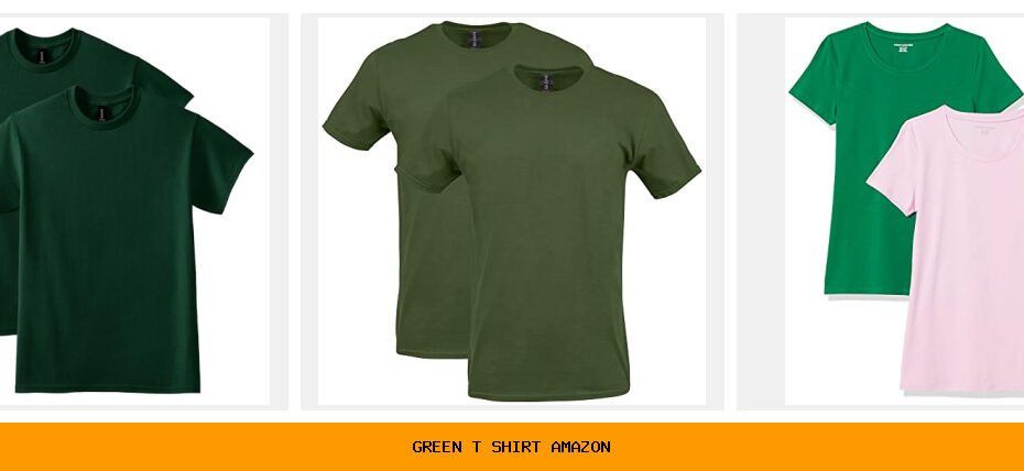 green t shirt Amazon